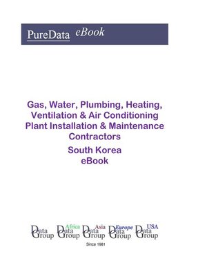 cover image of Gas, Water, Plumbing, Heating, Ventilation & Air Conditioning Plant Installation & Maintenance Contractors in South Korea